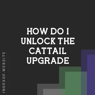 How do I unlock the “Cattail“ upgrade? Banners